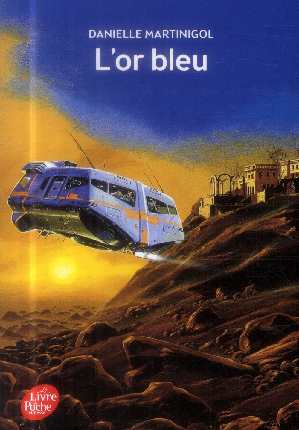 L-OR BLEU - MARTINIGOL/MANCHU - Le Livre de poche jeunesse