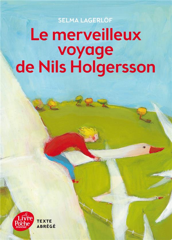 LE MERVEILLEUX VOYAGE DE NILS HOLGERSSON - LAGERLOF/BRISAC - Le Livre de poche jeunesse