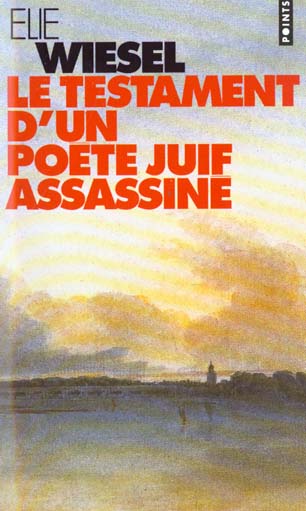 LE TESTAMENT D-UN POETE JUIF ASSASSINE - WIESEL ELIE - SEUIL