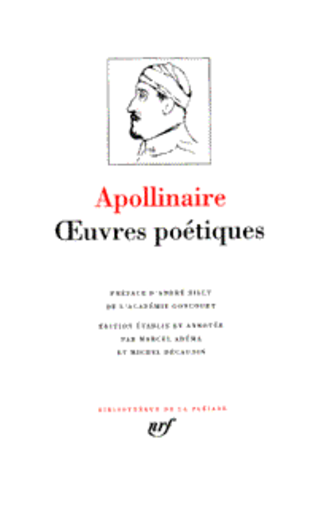 OEUVRES POETIQUES COMPLETES - APOLLINAIRE/BILLY - GALLIMARD