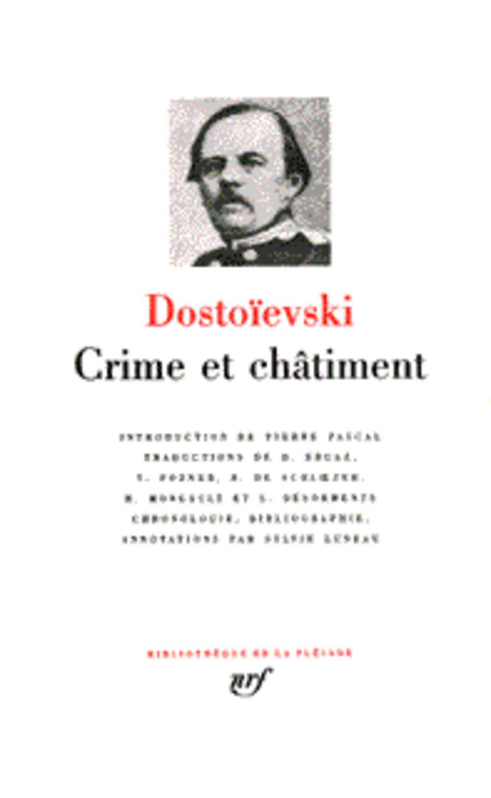 CRIME ET CHATIMENT - DOSTOIEVSKI FEDOR - GALLIMARD