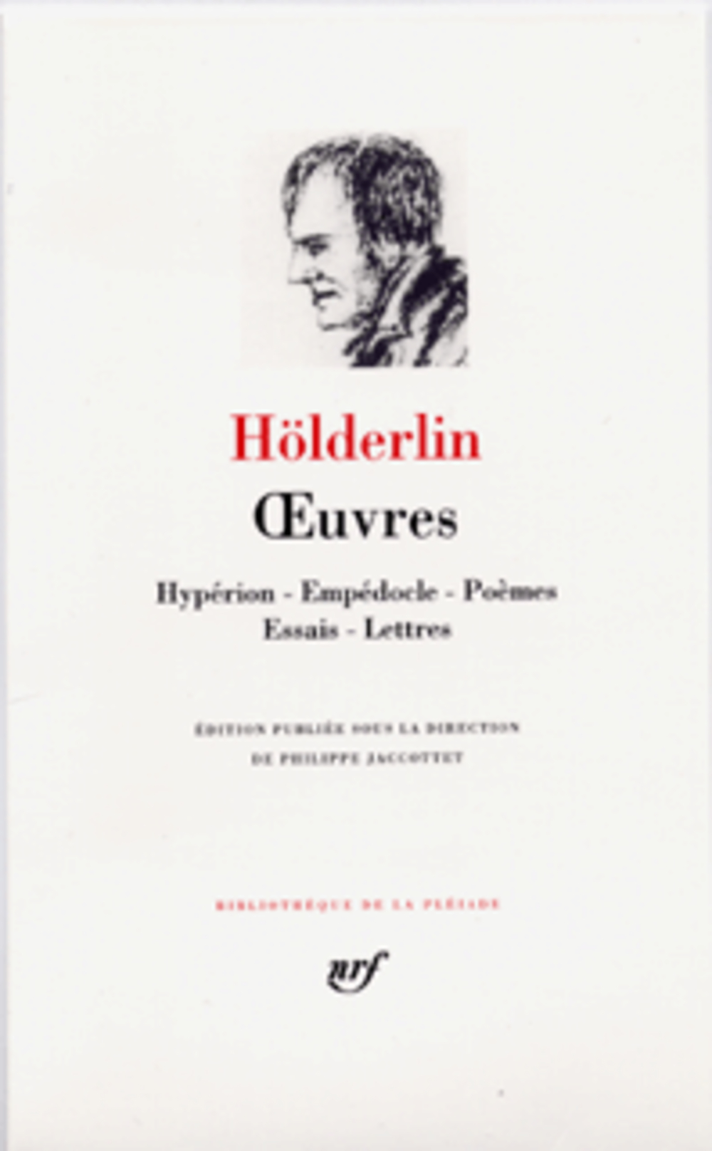 OEUVRES - HOLDERLIN FRIEDRICH - GALLIMARD