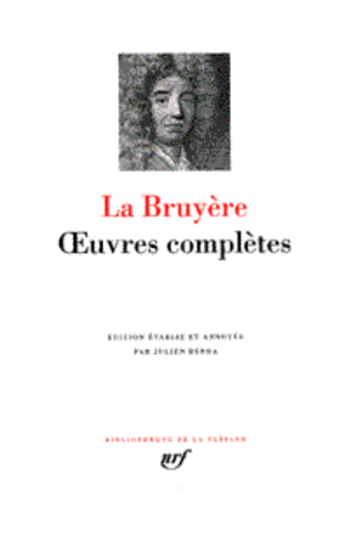 OEUVRES COMPLETES - LA BRUYERE JEAN DE - GALLIMARD