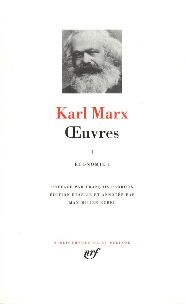 OEUVRES - VOL01 - ECONOMIE - MARX/PERROUX - GALLIMARD