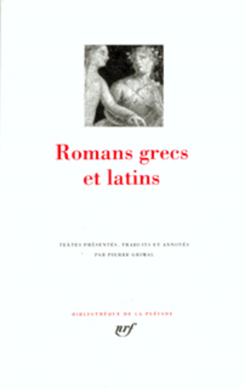 ROMANS GRECS ET LATINS - COLLECTIF - GALLIMARD