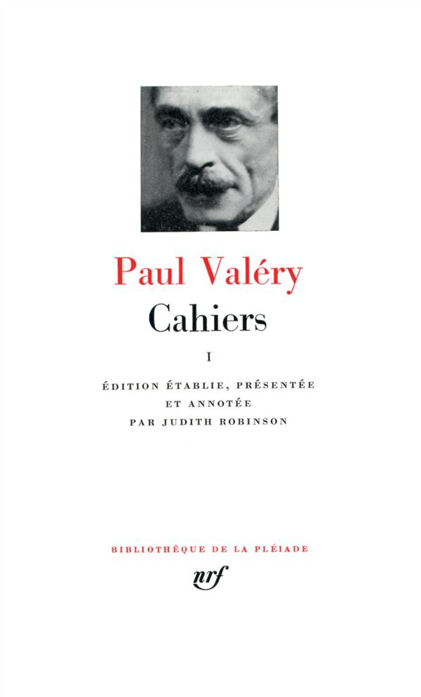 CAHIERS - VOL01 - VALERY PAUL - GALLIMARD