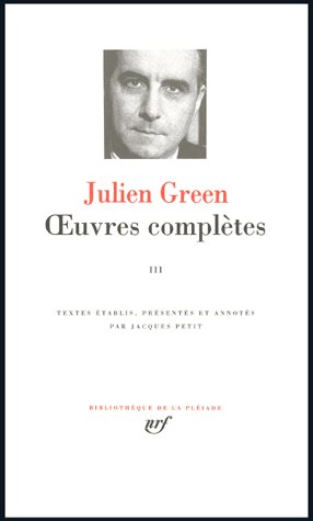 OEUVRES COMPLETES - VOL03 - GREEN JULIEN - GALLIMARD