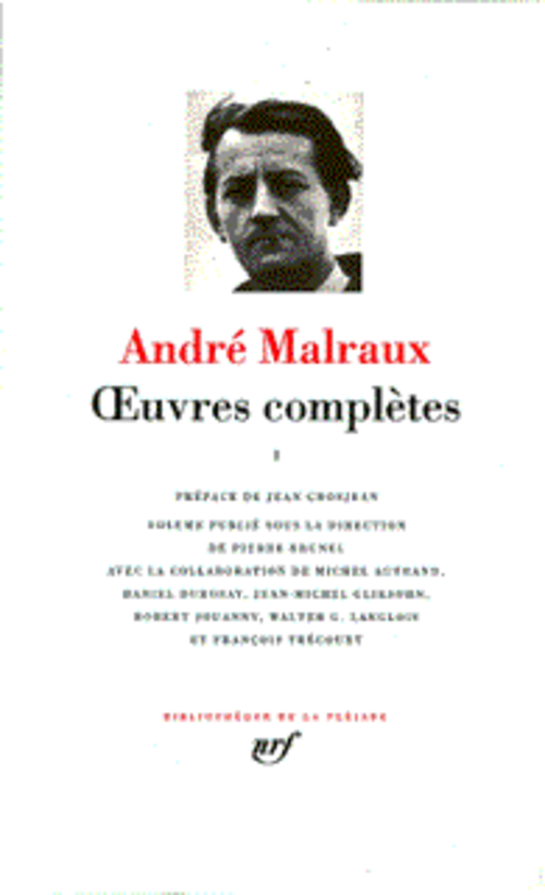 OEUVRES COMPLETES - VOL01 - MALRAUX/GROSJEAN - GALLIMARD