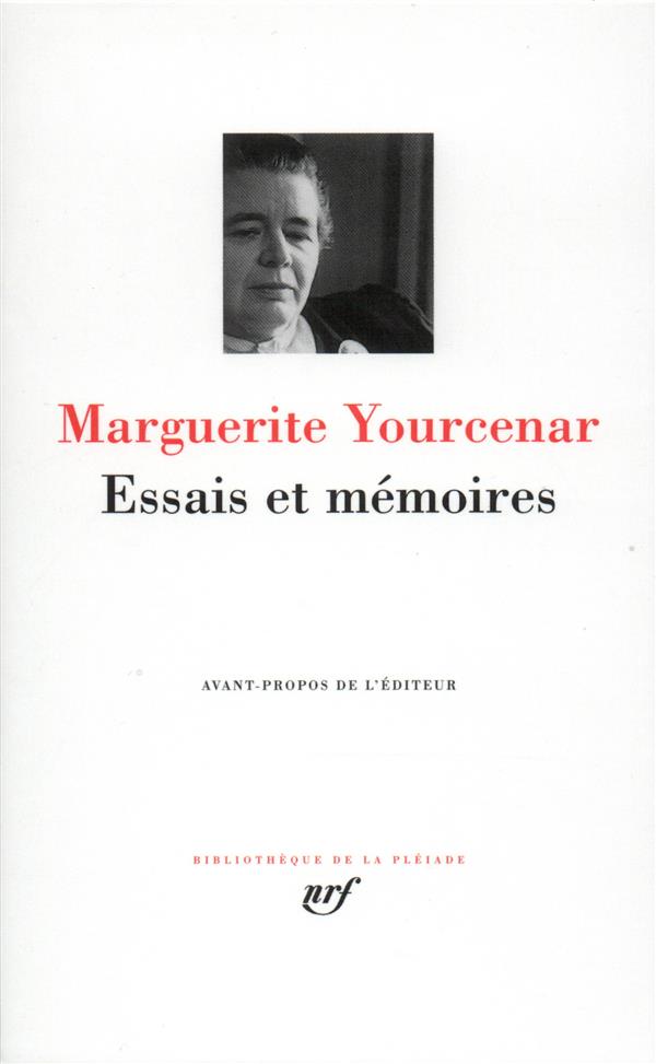 ESSAIS ET MEMOIRES - YOURCENAR MARGUERITE - GALLIMARD
