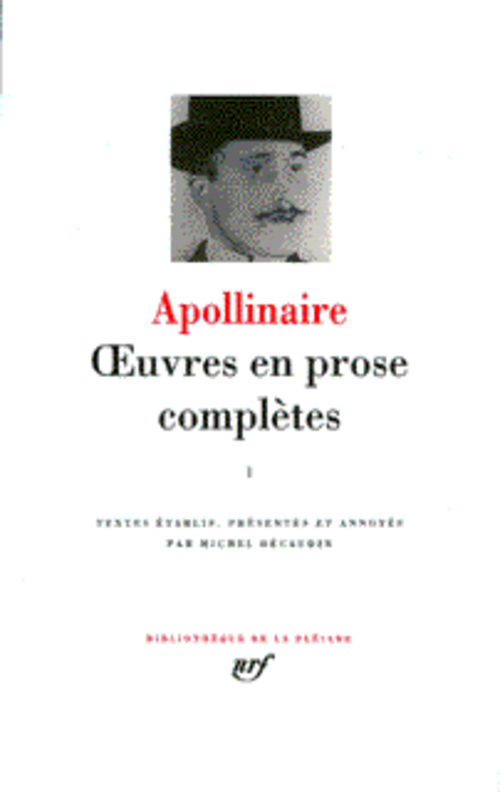 OEUVRES EN PROSE COMPLETES - VOL02 - APOLLINAIRE G. - GALLIMARD