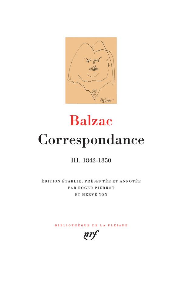 CORRESPONDANCE - VOL03 - 1842-1850 - BALZAC HONORE DE - Gallimard