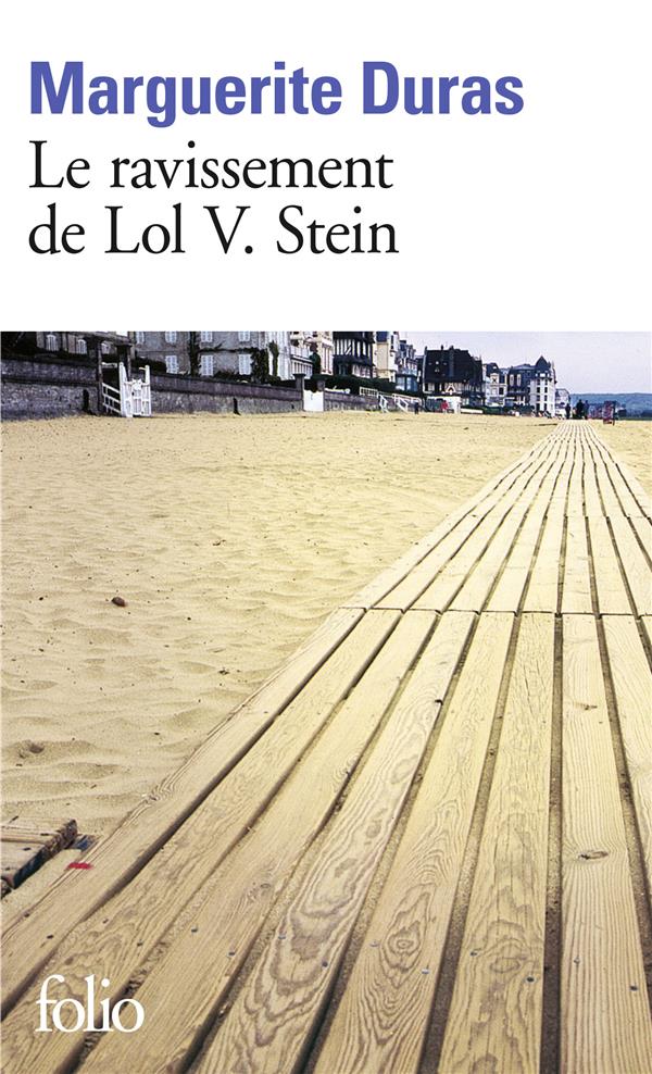 LE RAVISSEMENT DE LOL V. STEIN - DURAS MARGUERITE - GALLIMARD