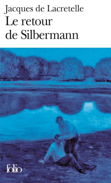 LE RETOUR DE SILBERMANN - LACRETELLE J D. - GALLIMARD