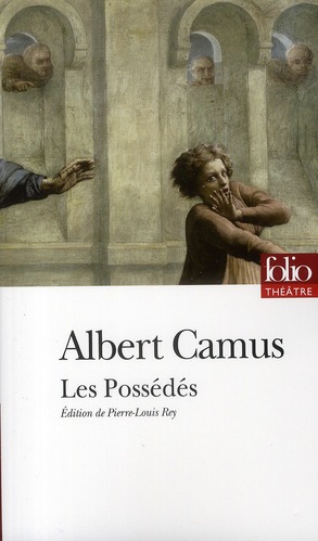 LES POSSEDES - PIECE EN TROIS PARTIES ADAPTEE DU ROMAN DE DOSTOIEVSKI - CAMUS ALBERT - GALLIMARD