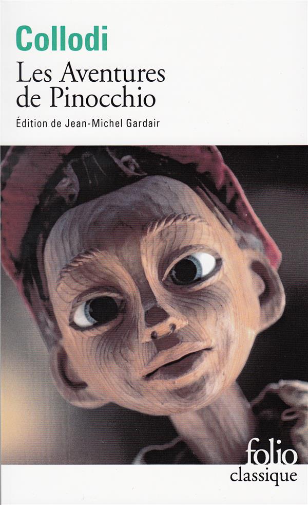 LES AVENTURES DE PINOCCHIO - HISTOIRE D-UN PANTIN - COLLODI CARLO - GALLIMARD