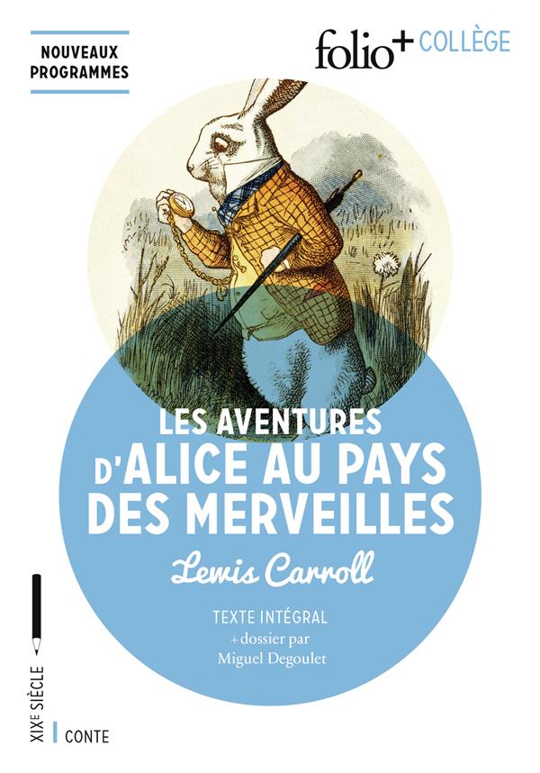 LES AVENTURES D-ALICE AU PAYS DES MERVEILLES - CARROLL LEWIS - GALLIMARD