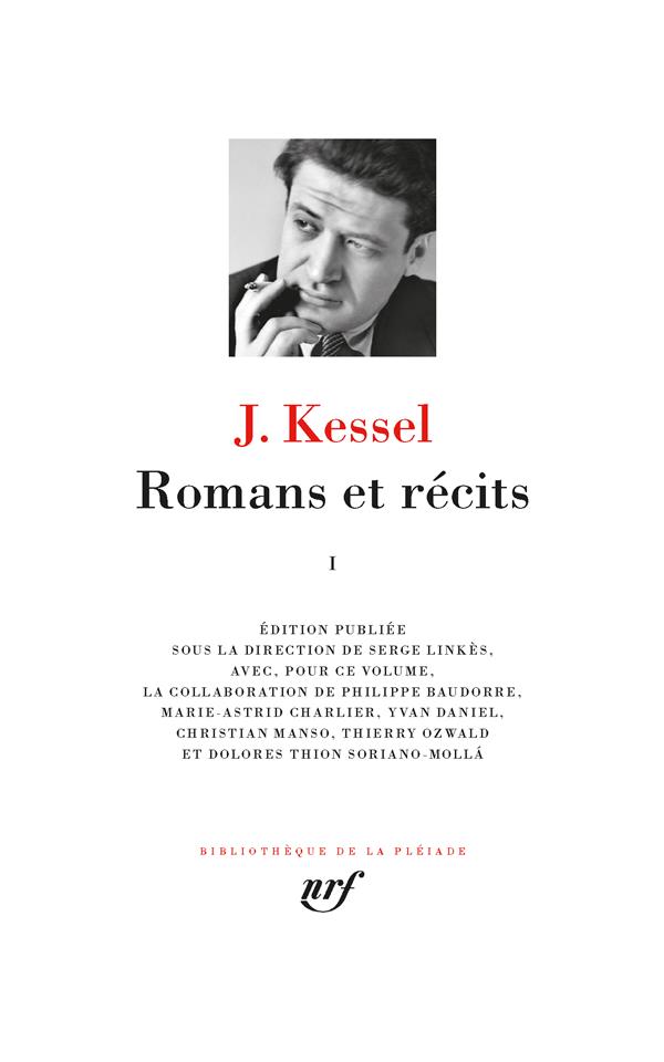 ROMANS ET RECITS - VOL01 - KESSEL JOSEPH - NC