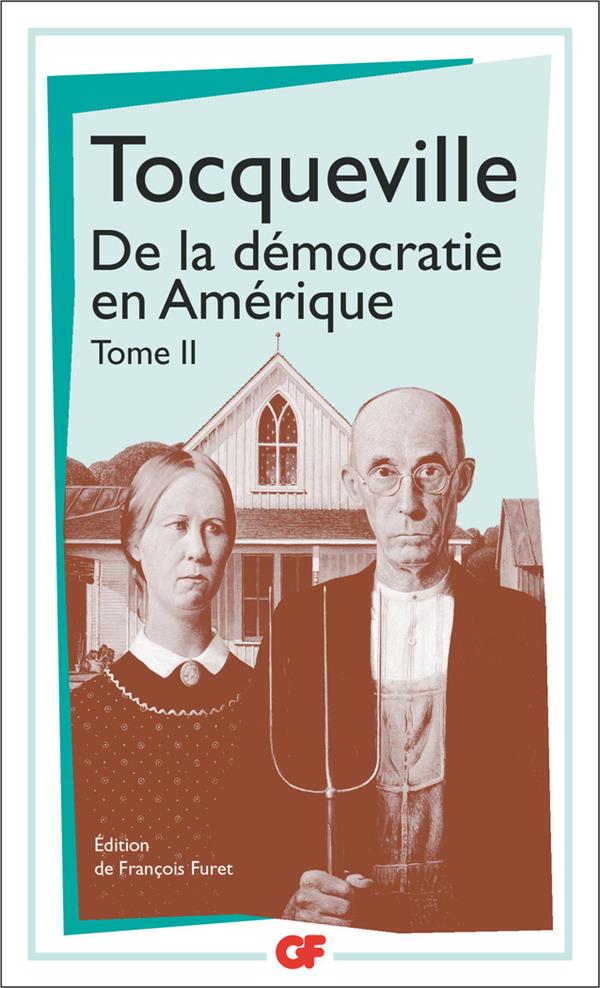 DE LA DEMOCRATIE EN AMERIQUE - VOL02 - TOCQUEVILLE A D. - FLAMMARION