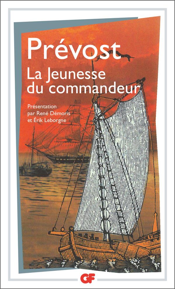 LA JEUNESSE DU COMMANDEUR - PREVOST ABBE - FLAMMARION