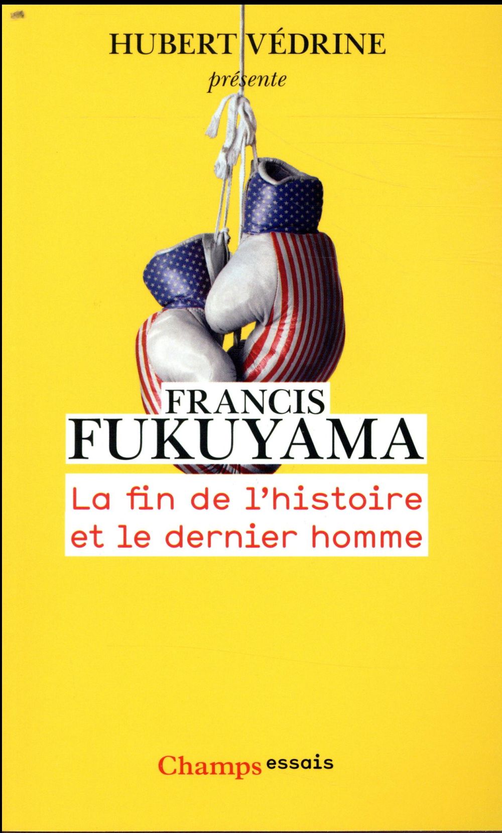 LA FIN DE L-HISTOIRE ET LE DERNIER HOMME - FUKUYAMA FRANCIS - FLAMMARION