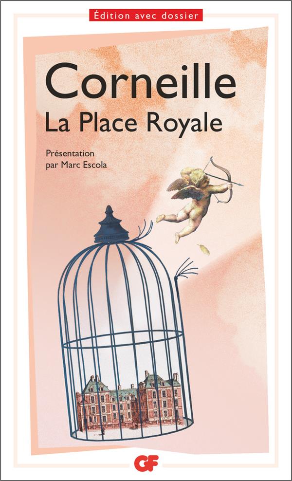 LA PLACE ROYALE - CORNEILLE PIERRE - FLAMMARION