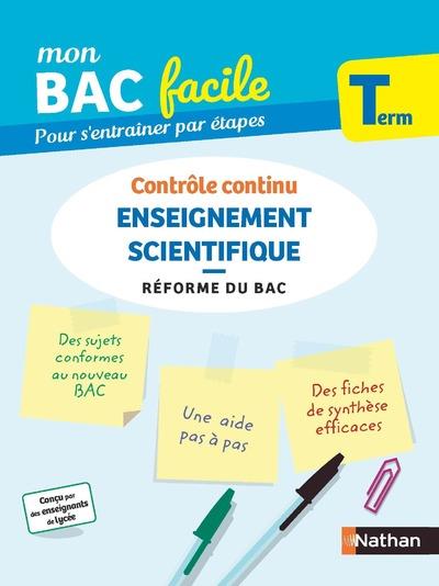 MON BAC FACILE LYCEE ENSEIGNEMENT SCIENTIFIQUE TERMINALE - COPPENS/LAFOND - CLE INTERNAT