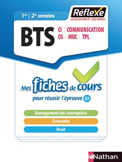 MANAGEMENT DES ENTREPRISES - ECONOMIE DROIT - BTS (MES FICHES DE COURS - REFLEXE NUMERO 1 - 2018 - AUPPER/BARRERE - CLE INTERNAT
