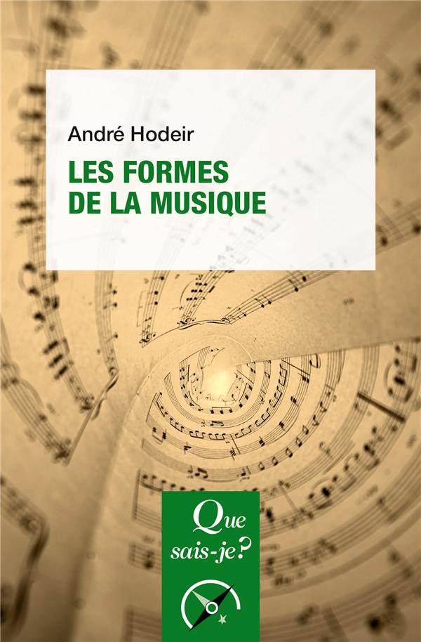 LES FORMES DE LA MUSIQUE - HODEIR ANDRE - PUF