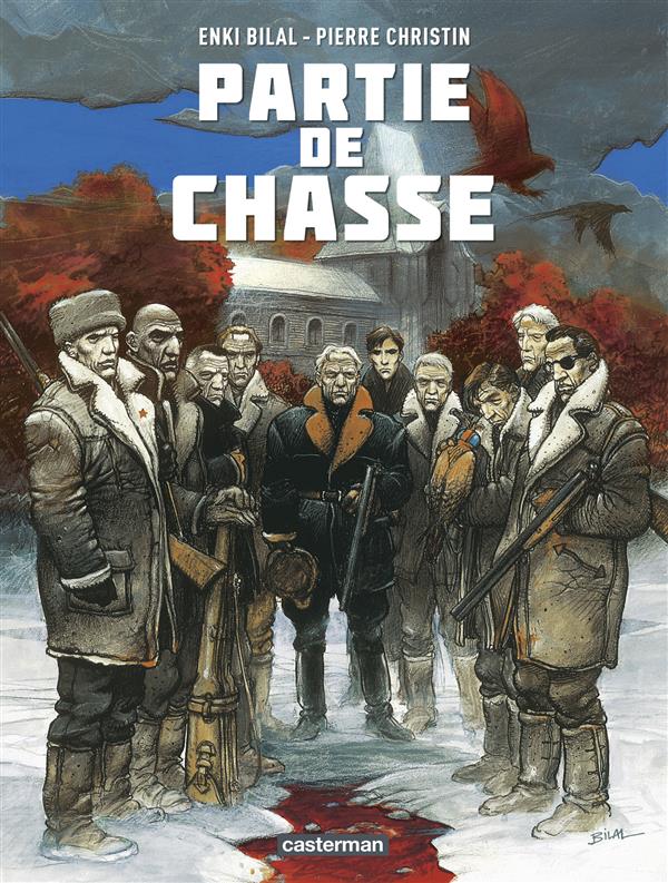 PARTIE DE CHASSE - CHRISTIN/BILAL - Casterman