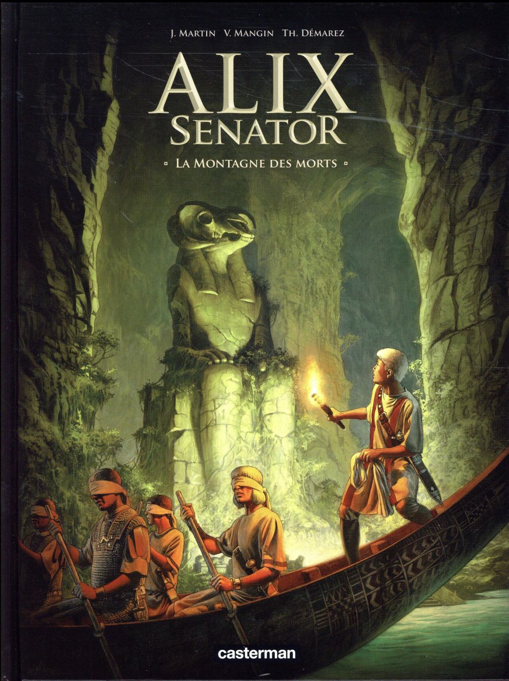 ALIX SENATOR - T06 - LA MONTAGNE DES MORTS - MARTIN/MANGIN/BAJRAM - Casterman