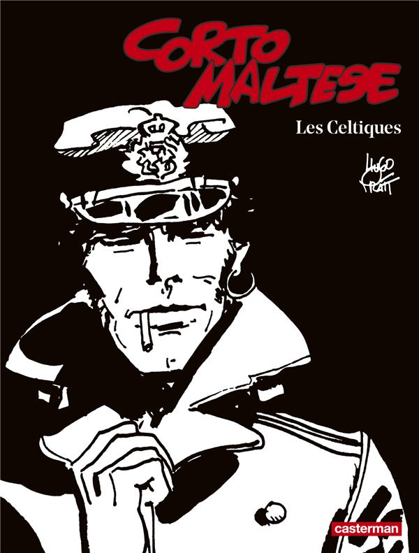 CORTO MALTESE - LES CELTIQUES - PRATT/RIVIERE - Casterman