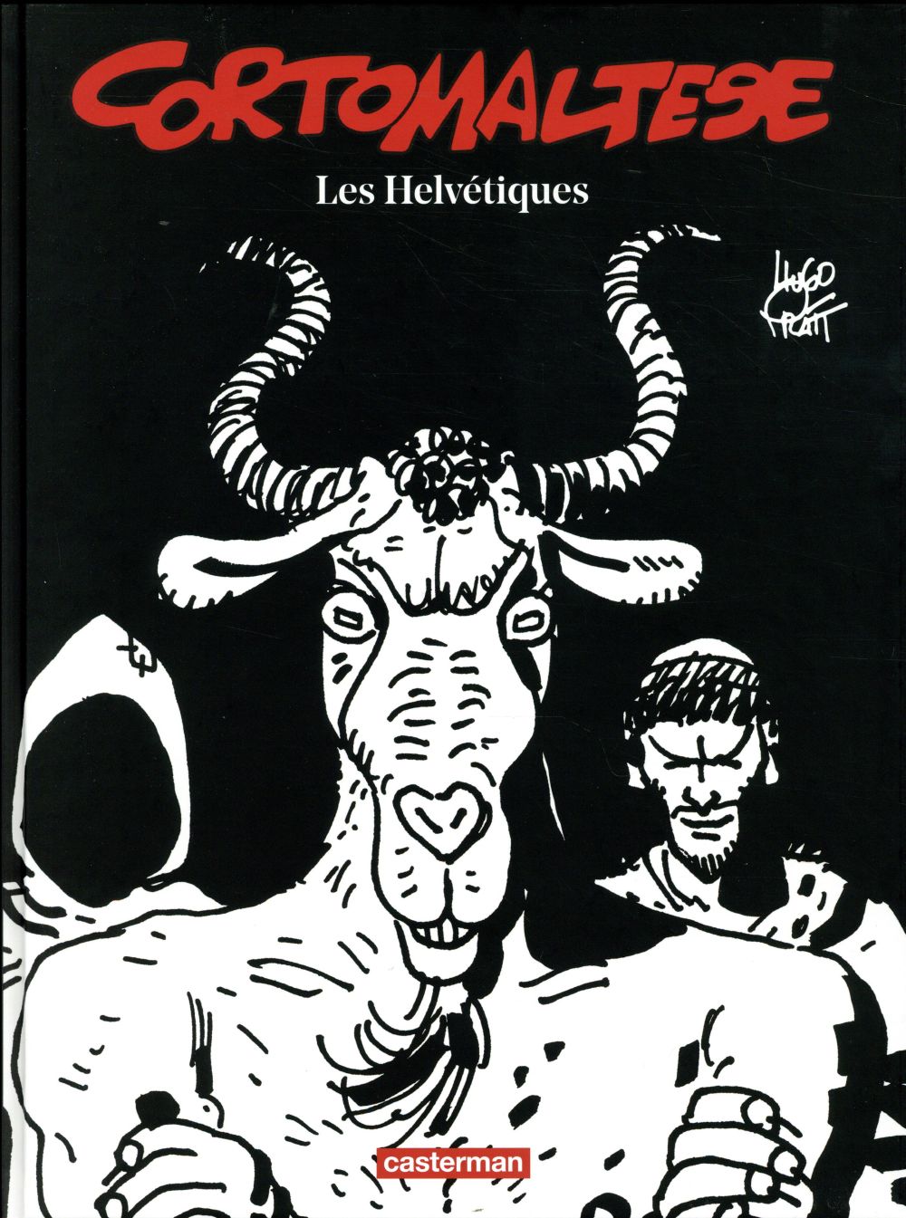 CORTO MALTESE - LES HELVETIQUES - PRATT/TELLOP/RUAULT - Casterman