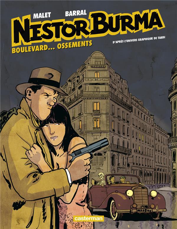 NESTOR BURMA (NOUVELLE EDITION 2019) - T08 - BOULEVARD... OSSEMENTS - MALET/BARRAL - CASTERMAN