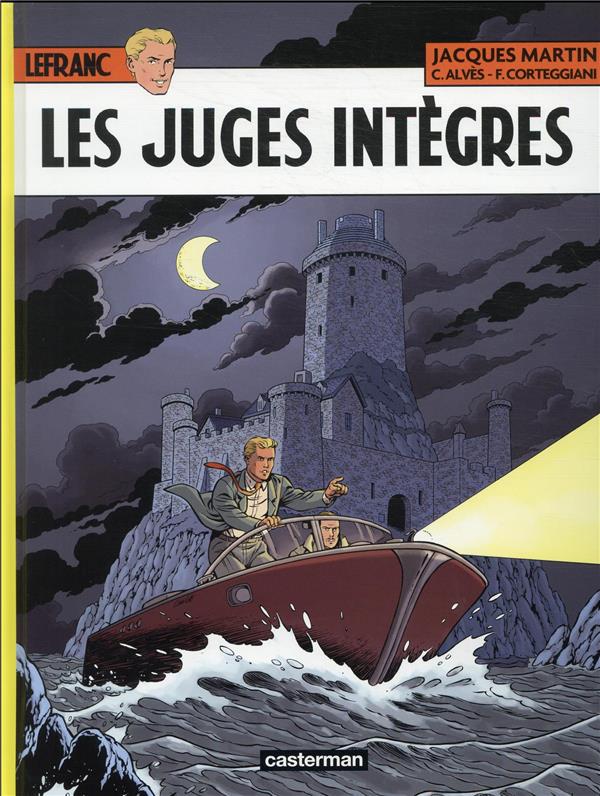 LES JUGES INTEGRES - MARTIN/ALVES/CORTEGG - CASTERMAN