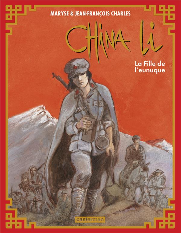 CHINA LI - VOL03 - LA FILLE DE L'EUNUQUE - CHARLES - CASTERMAN