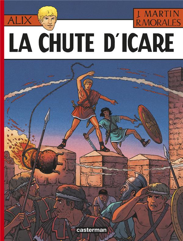 ALIX - T22 - LA CHUTE D-ICARE - MARTIN/MORALES/CEGE - CASTERMAN