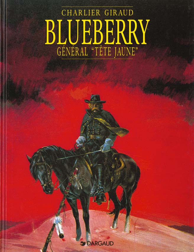 BLUEBERRY - TOME 10 - LE GENERAL TETE JAUNE - CHARLIER JEAN-MICHEL - DARGAUD