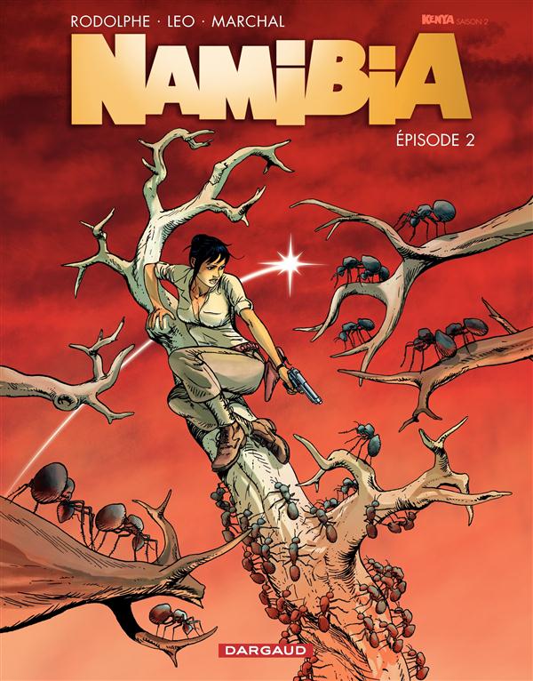 NAMIBIA  - TOME 2 - EPISODE 2 - LEO/RODOLPHE - DARGAUD