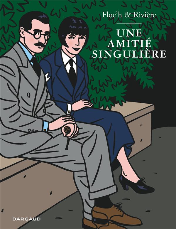 UNE AMITIE SINGULIERE - RIVIERE FRANCOIS - DARGAUD