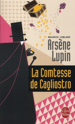 LA COMTESSE DE CAGLIOSTRO - ARSENE LUPIN - LEBLANC MAURICE - LGF/Livre de Poche