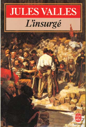 L-INSURGE - VALLES JULES - LGF/Livre de Poche