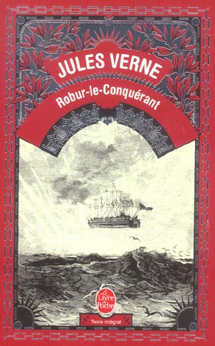 ROBUR LE CONQUERANT - VERNE JULES - LGF/Livre de Poche