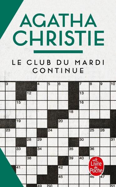 LE CLUB DU MARDI CONTINUE - CHRISTIE AGATHA - LGF/Livre de Poche
