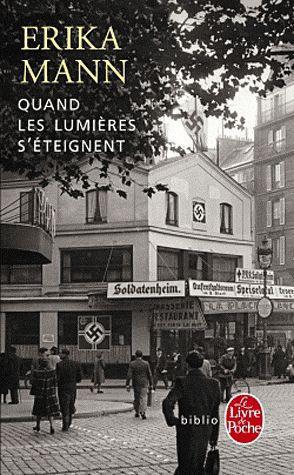 QUAND LES LUMIERES S-ETEIGNENT - MANN ERIKA - LGF/Livre de Poche
