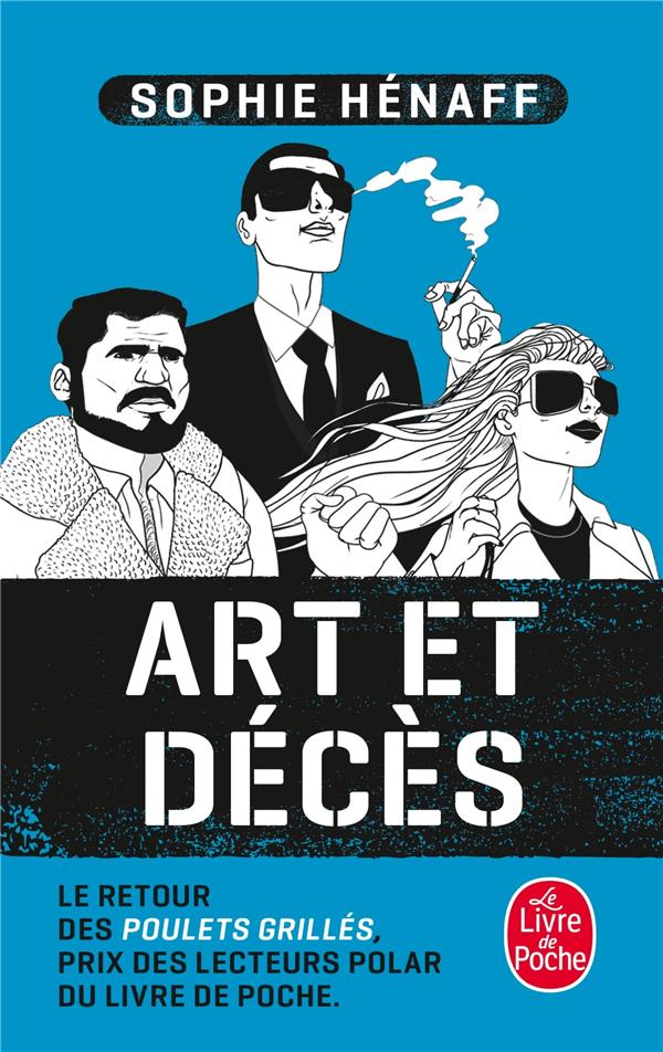 ART ET DECES - HENAFF SOPHIE - LGF/Livre de Poche