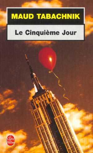 LE CINQUIEME JOUR - TABACHNIK MAUD - LGF/Livre de Poche