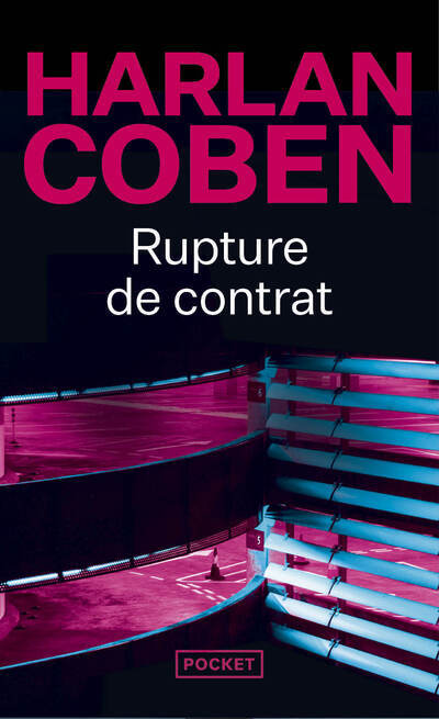 RUPTURE DE CONTRAT - Harlan Coben, Martine Leconte - POCKET