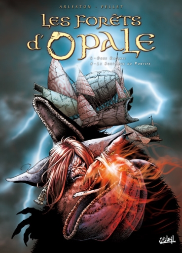 LES FORETS D-OPALE T05 & T06 N&B - ARLESTON+PELLET - Soleil Productions