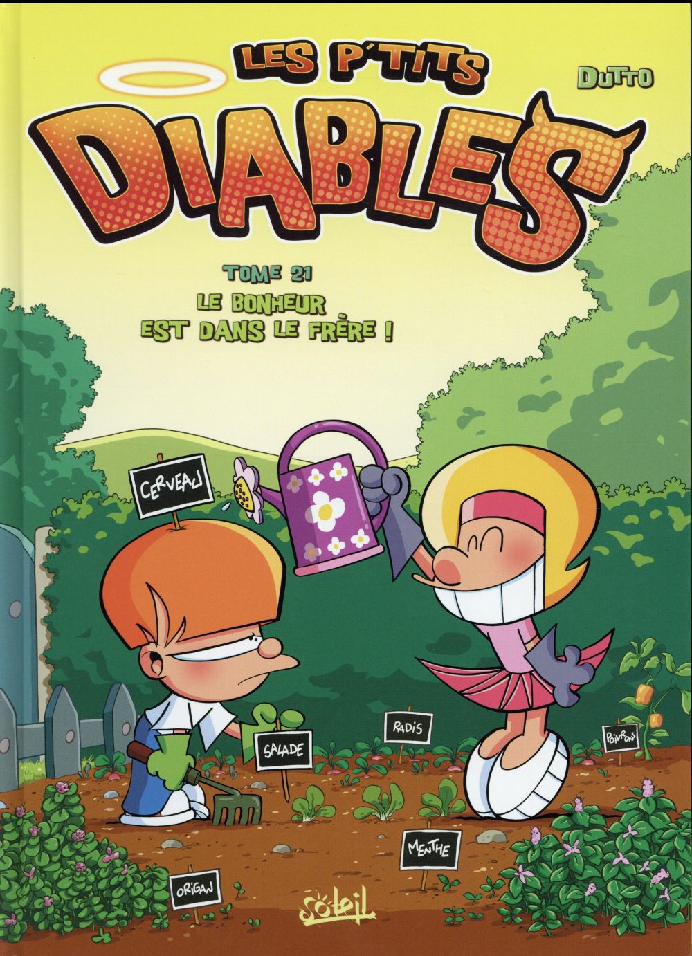 LES P-TITS DIABLES T21 - LE BONHEUR EST DANS LE FRERE ! - DUTTO OLIVIER - Soleil