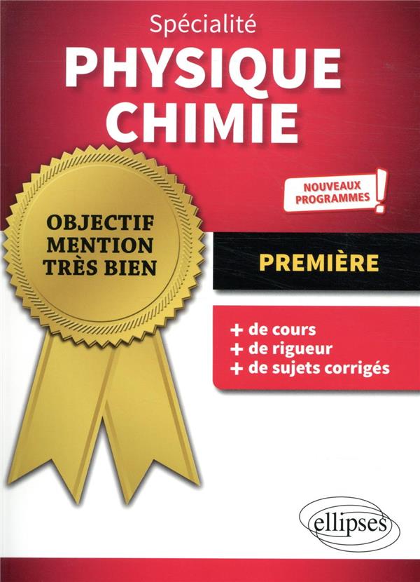 SPECIALITE PHYSIQUE-CHIMIE - PREMIERE - NOU VEAUX PROGRAMMES - BOREL FREDERIC - ELLIPSES MARKET